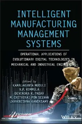 Muduli / Kommula / Yadav | Intelligent Manufacturing Management Systems | E-Book | sack.de