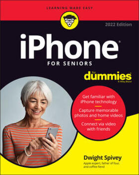 Spivey | Spivey, D: iPhone For Seniors For Dummies | Buch | 978-1-119-83718-3 | sack.de