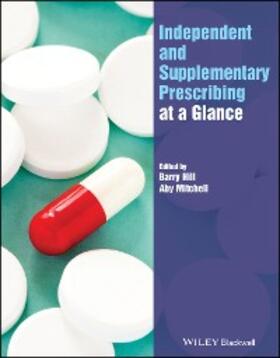 Hill / Mitchell | Independent and Supplementary Prescribing At a Glance | E-Book | sack.de