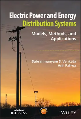 Pahwa / Venkata | Electric Power Distribution Systems | Buch | 978-1-119-83825-8 | www.sack.de