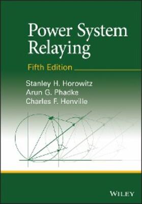 Horowitz / Phadke / Henville | Power System Relaying | E-Book | www.sack.de