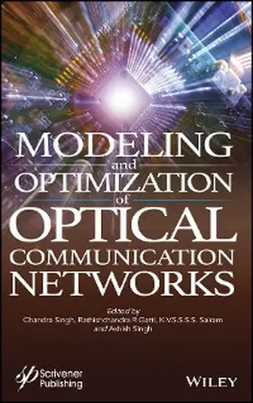 Singh / Gatti |  Modeling and Optimization of Optical Communication Networks | eBook | Sack Fachmedien