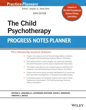 Jongsma / Pastoor / Berghuis | The Child Psychotherapy Progress Notes Planner | Buch | 978-1-119-84089-3 | www.sack.de