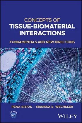 Bizios / Wechsler |  Concepts of Tissue-Biomaterial Interactions | Buch |  Sack Fachmedien