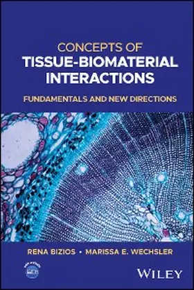 Bizios / Wechsler |  Concepts of Tissue-Biomaterial Interactions | eBook | Sack Fachmedien