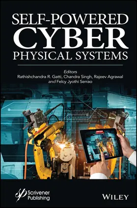 Gatti / Singh / Agrawal |  Self-Powered Cyber Physical Systems | Buch |  Sack Fachmedien