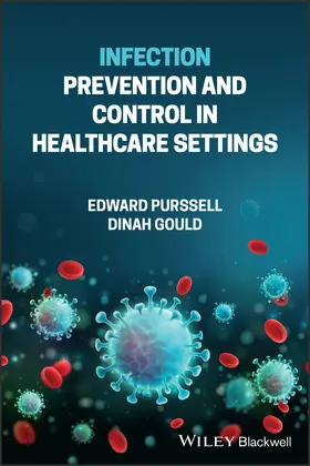Purssell / Gould |  Infection Prevention and Control in Healthcare Settings | Buch |  Sack Fachmedien