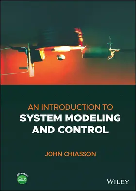 Chiasson |  An Introduction to System Modeling and Control | Buch |  Sack Fachmedien
