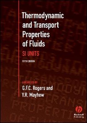 Rogers / Mayhew |  Thermodynamic and Transport Properties of Fluids | eBook | Sack Fachmedien