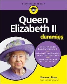 Ross |  Queen Elizabeth II For Dummies | eBook | Sack Fachmedien