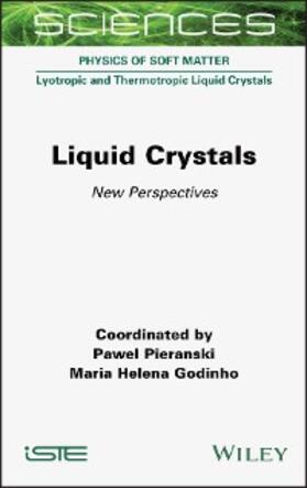 Pieranski / Godinho |  Liquid Crystals | eBook | Sack Fachmedien