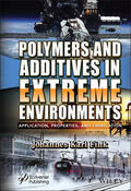 Fink |  Polymers and Additives in Extreme Environments | Buch |  Sack Fachmedien