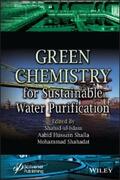 Ul Islam / Shalla / Shahadat |  Green Chemistry for Sustainable Water Purification | eBook | Sack Fachmedien