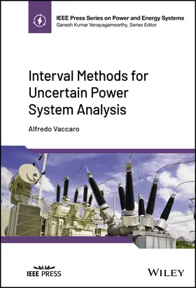 Vaccaro | Interval Methods for Uncertain Power System Analysis | Buch | 978-1-119-85504-0 | sack.de