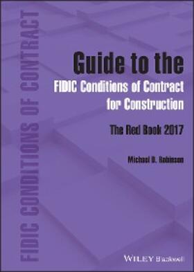 Robinson | Guide to the FIDIC Conditions of Contract for Construction | E-Book | sack.de