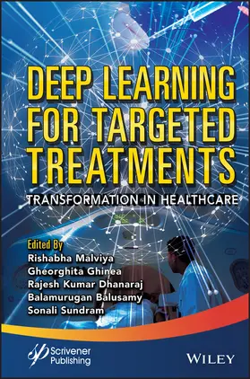Malviya / Ghinea / Dhanaraj |  Deep Learning for Targeted Treatments | Buch |  Sack Fachmedien
