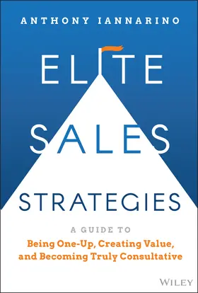 Iannarino |  Elite Sales Strategies | Buch |  Sack Fachmedien