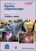 Ragle |  Advances in Equine Laparoscopy | Buch |  Sack Fachmedien