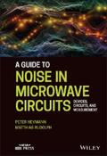 Heymann / Rudolph |  A Guide to Noise in Microwave Circuits | eBook | Sack Fachmedien