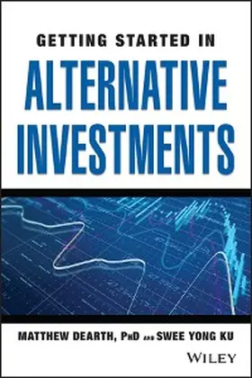 Dearth / Ku |  Getting Started in Alternative Investments | eBook | Sack Fachmedien