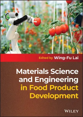 Lai |  Materials Science and Engineering in Food Product Development | Buch |  Sack Fachmedien