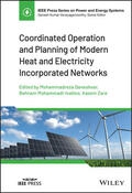 Daneshvar / Mohammadi-Ivatloo / Zare |  Coordinated Operation and Planning of Modern Heat and Electricity Incorporated Networks | Buch |  Sack Fachmedien