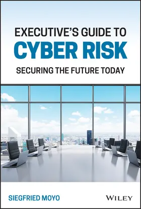 Moyo |  Executive's Guide to Cyber Risk | Buch |  Sack Fachmedien