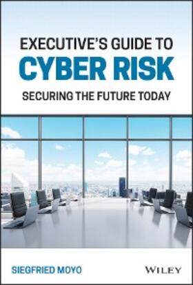 Moyo | Executive's Guide to Cyber Risk | E-Book | www.sack.de