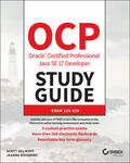 Selikoff / Boyarsky |  OCP Oracle Certified Professional Java SE 17 Developer Study Guide | Buch |  Sack Fachmedien