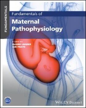 Leader / Peate | Fundamentals of Maternal Pathophysiology | E-Book | sack.de