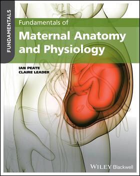 Leader / Peate |  Fundamentals of Maternal Anatomy and Physiology | Buch |  Sack Fachmedien