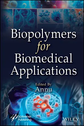 Annu |  Biopolymers for Biomedical Applications | Buch |  Sack Fachmedien