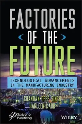 Singh / Kaur | Factories of the Future | E-Book | www.sack.de