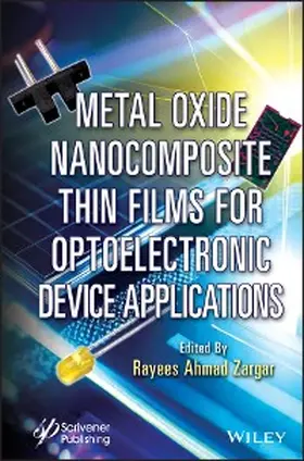 Zargar | Metal Oxide Nanocomposite Thin Films for Optoelectronic Device Applications | E-Book | www.sack.de