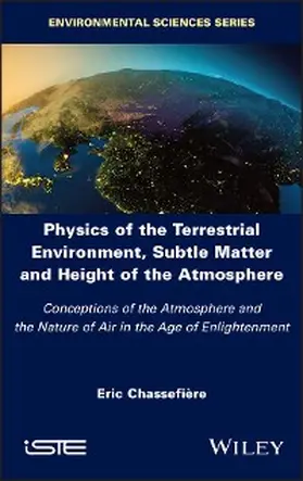 Chassefiere | Physics of the Terrestrial Environment, Subtle Matter and Height of the Atmosphere | E-Book | sack.de