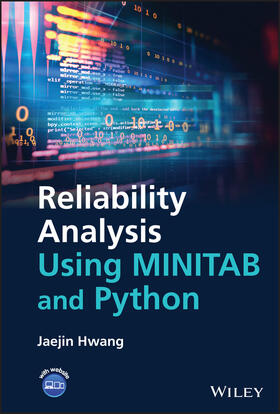 Hwang |  Hwang, J: Reliability Analysis Using MINITAB and Python | Buch |  Sack Fachmedien