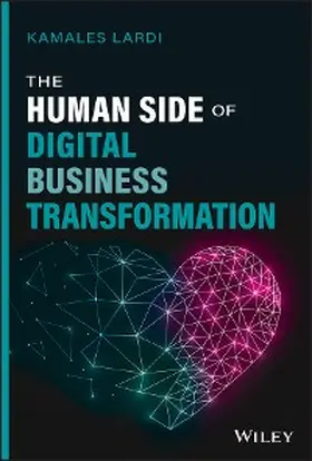 Lardi |  The Human Side of Digital Business Transformation | eBook | Sack Fachmedien