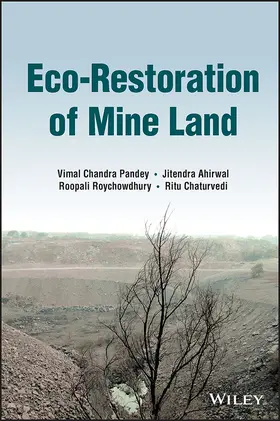 Pandey / Ahirwal / Roychowdhury |  Eco-Restoration of Mine Land | Buch |  Sack Fachmedien