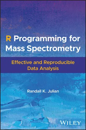 Julian |  R Programming for Mass Spectrometry | Buch |  Sack Fachmedien