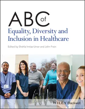 Imtiaz-Umer / Frain |  ABC of Equality, Diversity and Inclusion in Healthcare | Buch |  Sack Fachmedien