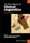Ball / Müller / Spencer |  Handbook of Clinical Linguistics | Buch |  Sack Fachmedien
