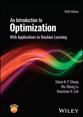 Chong / Zak / Lu |  An Introduction to Optimization | Buch |  Sack Fachmedien