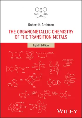 Crabtree |  The Organometallic Chemistry of the Transition Metals | Buch |  Sack Fachmedien