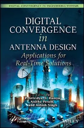 Srividya / Ramya / Peram |  Digital Convergence in Antenna Design | eBook | Sack Fachmedien