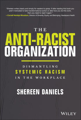 Daniels | The Anti-Racist Organization | Buch | 978-1-119-88062-2 | sack.de
