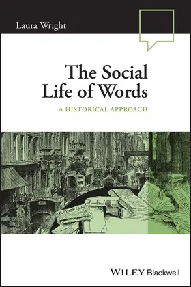 Wright | The Social Life of Words | Buch | 978-1-119-88103-2 | sack.de