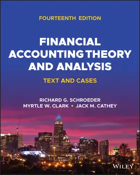 Schroeder / Clark / Cathey | Financial Accounting Theory and Analysis | Buch | 978-1-119-88122-3 | www.sack.de