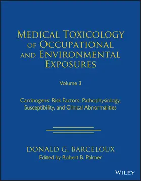 Barceloux / Palmer |  Medical Toxicology of Occupational and Environmental Exposures, Volume 3 | Buch |  Sack Fachmedien