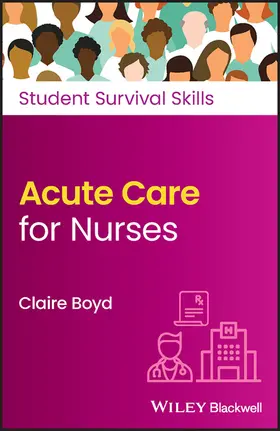 Boyd | Acute Care for Nurses | Buch | 978-1-119-88245-9 | www.sack.de