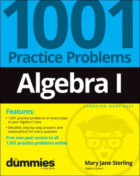 Sterling |  Algebra I: 1001 Practice Problems for Dummies (+ Free Online Practice) | Buch |  Sack Fachmedien